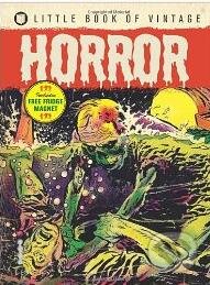 Kniha: The Little Book of Vintage - Horror (Tim Pilcher). Ilex, 2012 Kniha: The Little Book of Vintage - Horror (Tim Pilcher). Ilex, 2012
