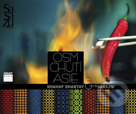 Kniha: Osm chutí Asie (Shahaf Shabtay). Smart Press, 2012 Kniha: Osm chutí Asie (Shahaf Shabtay). Smart Press, 2012