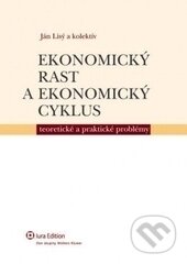 Kniha: Ekonomický rast a ekonomický cyklus (Ján Lisý a kolektiv). Wolters Kluwer (Iura Edition), 2011 Kniha: Ekonomický rast a ekonomický cyklus (Ján Lisý a kolektiv). Wolters Kluwer (Iura Edition), 2011