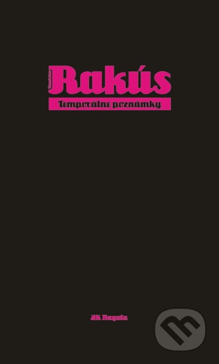 E-kniha: Temporálne poznámky (Stanislav Rakús). Koloman Kertész Bagala E-kniha: Temporálne poznámky (Stanislav Rakús). Koloman Kertész Bagala