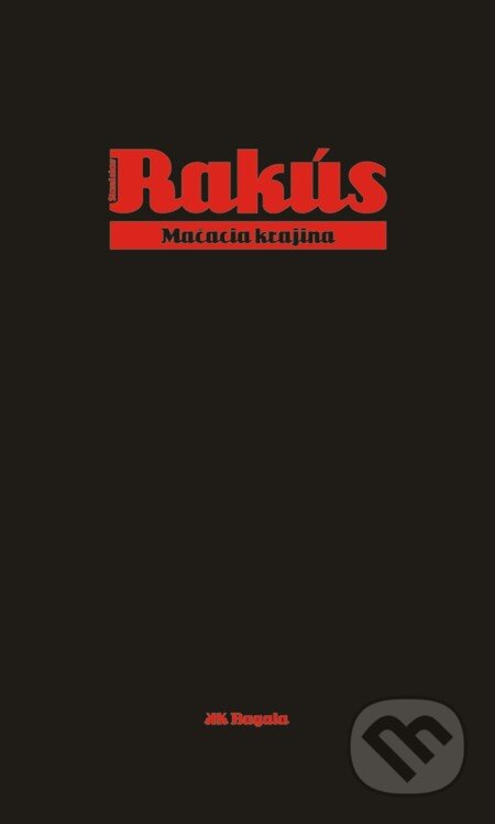 E-kniha: Mačacia krajina (Stanislav Rakús). Koloman Kertész Bagala E-kniha: Mačacia krajina (Stanislav Rakús). Koloman Kertész Bagala