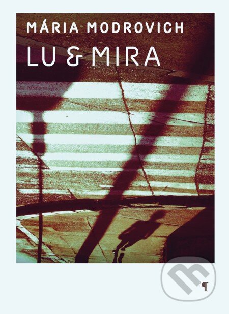 E-kniha: Lu & Mira (Mária Modrovich). Koloman Kertész Bagala, 2011 E-kniha: Lu & Mira (Mária Modrovich). Koloman Kertész Bagala, 2011