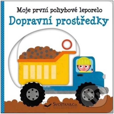 Kniha: Dopravní prostředky (Yao Kawamura). Svojtka&Co., 2022 Kniha: Dopravní prostředky (Yao Kawamura). Svojtka&Co., 2022