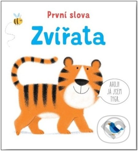 Kniha: První slova: Zvířata (Matthew Oldham). Svojtka&Co., 2022 Kniha: První slova: Zvířata (Matthew Oldham). Svojtka&Co., 2022