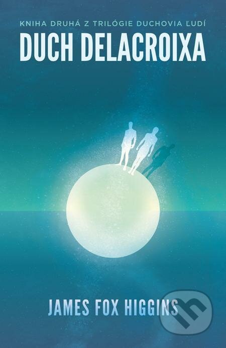 E-kniha: Duch Delacroixa (James Fox Higgins). Araxon E-kniha: Duch Delacroixa (James Fox Higgins). Araxon