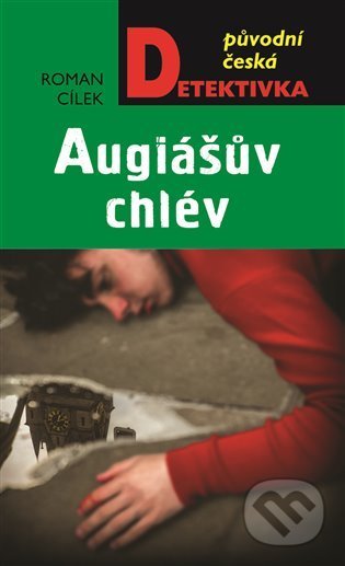 Kniha: Augiášův chlév (Roman Cílek). Moba, 2022 Kniha: Augiášův chlév (Roman Cílek). Moba, 2022