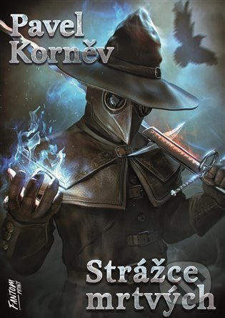 Kniha: Strážce mrtvých (Pavel Korněv). FANTOM Print, 2021 Kniha: Strážce mrtvých (Pavel Korněv). FANTOM Print, 2021