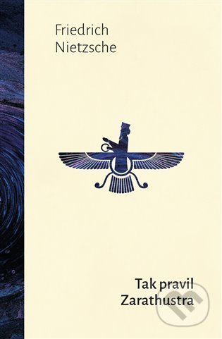 Kniha: Tak pravil Zarathustra (Friedrich Nietzsche). 1400, 2021 Kniha: Tak pravil Zarathustra (Friedrich Nietzsche). 1400, 2021