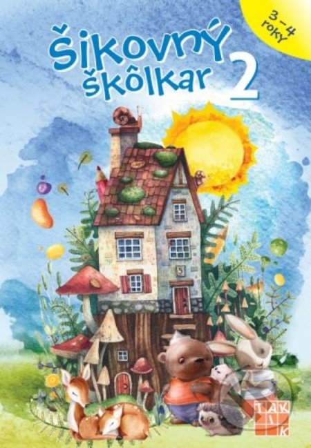 Kniha: Šikovný škôlkar 2 (Lucia Škrobáková). Taktik, 2021 Kniha: Šikovný škôlkar 2 (Lucia Škrobáková). Taktik, 2021