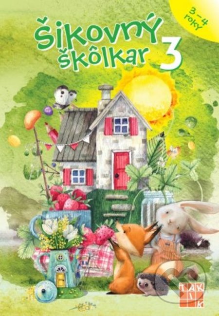 Kniha: Šikovný škôlkar 3 (Lucia Škrobáková). Taktik, 2021 Kniha: Šikovný škôlkar 3 (Lucia Škrobáková). Taktik, 2021