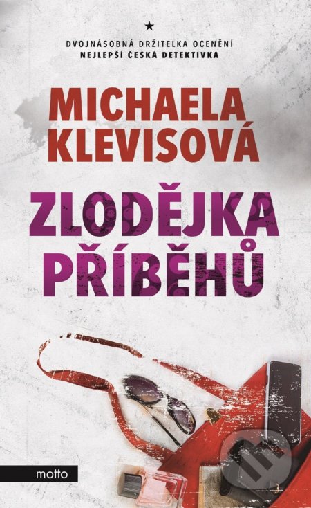 Kniha: Zlodějka příběhů (Michaela Klevisová). Motto, 2022 Kniha: Zlodějka příběhů (Michaela Klevisová). Motto, 2022