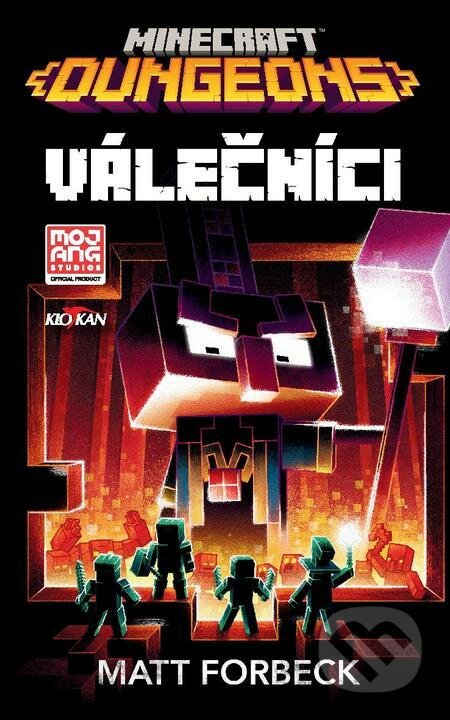 E-kniha: Minecraft - Válečníci (Matt Forbeck). Alpress, 2021 E-kniha: Minecraft - Válečníci (Matt Forbeck). Alpress, 2021