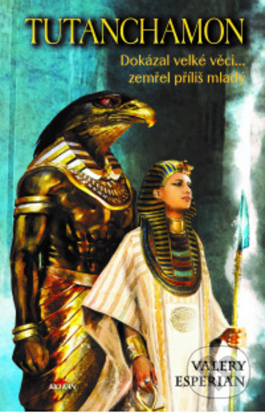 Kniha: Tutanchamon (Esperian Valery). Alpress, 2021 Kniha: Tutanchamon (Esperian Valery). Alpress, 2021