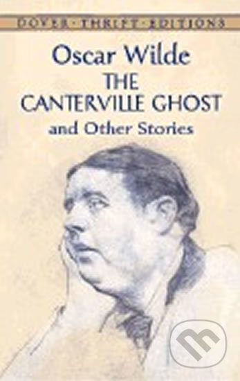 Kniha: The Canterville Ghost and Other Stories (Oscar Wilde). Dover Publications, 2003 Kniha: The Canterville Ghost and Other Stories (Oscar Wilde). Dover Publications, 2003
