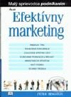 Kniha: Efektívny marketing (Autorský kolektív). Ikar, 2003 Kniha: Efektívny marketing (Autorský kolektív). Ikar, 2003