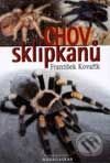Kniha: Chov sklípkanů (František Kovařík). Madagaskar, 2001 Kniha: Chov sklípkanů (František Kovařík). Madagaskar, 2001