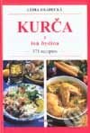 Kniha: Kurča a iná hydina (Lýdia Hradecká). Vydavateľstvo Robinson, 2003 Kniha: Kurča a iná hydina (Lýdia Hradecká). Vydavateľstvo Robinson, 2003
