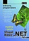Kniha: Myslíme v jazyku Visual Basic .NET - 2. Díl (Evangelos Petroutsos). Grada, 2003 Kniha: Myslíme v jazyku Visual Basic .NET - 2. Díl (Evangelos Petroutsos). Grada, 2003