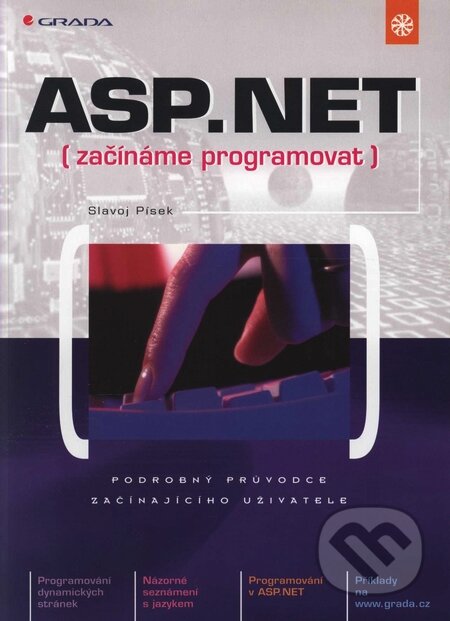 Kniha: ASP.NET (Slavoj Písek). Grada, 2003 Kniha: ASP.NET (Slavoj Písek). Grada, 2003