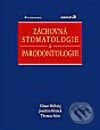 Kniha: Záchovná stomatologie a parodontologie (Elmar Hellwig, Joachim Klimek a Thomas Attin). Grada, 2002 Kniha: Záchovná stomatologie a parodontologie (Elmar Hellwig, Joachim Klimek a Thomas Attin). Grada, 2002