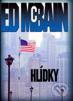 Kniha: Hlídky (Ed McBain). BB/art, 2006 Kniha: Hlídky (Ed McBain). BB/art, 2006