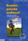 Kniha: Hraniční porucha osobnosti (Heinz-Peter Röhr). Portál, 2003 Kniha: Hraniční porucha osobnosti (Heinz-Peter Röhr). Portál, 2003