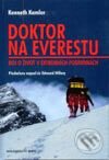 Kniha: Doktor na Everestu (Kenneth Kamler). Brána, 2003 Kniha: Doktor na Everestu (Kenneth Kamler). Brána, 2003
