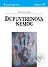 Dupuytrenova nemoc - Miroslav Krejča, Grada, 2003