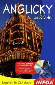 Anglicky za 30 dní + CD - Joshi Pankaj, Pavlína Šamalíková, INFOA, 2003