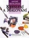 Kniha: Kreslení a malovaní (Autorský kolektiv). Svojtka&Co., 2002 Kniha: Kreslení a malovaní (Autorský kolektiv). Svojtka&Co., 2002