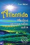 Kniha: Atlantida (Peter Michel). Eugenika, 2003 Kniha: Atlantida (Peter Michel). Eugenika, 2003