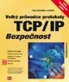 Kniha: Velký průvodce protokoly TCP/IP: Bezpečnost (a kolektiv, Libor Dostálek a kolektív). Computer Press, 2003 Kniha: Velký průvodce protokoly TCP/IP: Bezpečnost (a kolektiv, Libor Dostálek a kolektív). Computer Press, 2003