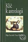 Kniha: Klíč k astrologii (Banzhaf Hajo). Pragma, 2003 Kniha: Klíč k astrologii (Banzhaf Hajo). Pragma, 2003
