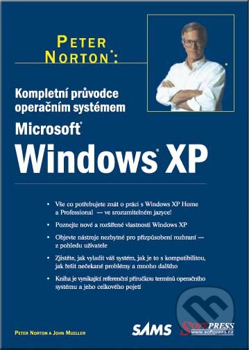 Kniha: Kompletní průvodce operačním systémem Windows XP (John Mueller a Peter Norton). SoftPress, 2003 Kniha: Kompletní průvodce operačním systémem Windows XP (John Mueller a Peter Norton). SoftPress, 2003