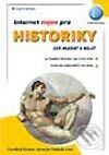 Kniha: Internet nejen pro historiky (František Stellner, Jaroslav Poláček a kolektiv). Grada, 2003 Kniha: Internet nejen pro historiky (František Stellner, Jaroslav Poláček a kolektiv). Grada, 2003