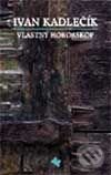 Kniha: Vlastný horoskop (Ivan Kadlečík). L.C.A., 2003 Kniha: Vlastný horoskop (Ivan Kadlečík). L.C.A., 2003