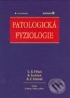 Kniha: Patologická fyziologie (Kurt Kochsiek, R.F. Schmidt a Ulrich Robert Folsch). Grada, 2003 Kniha: Patologická fyziologie (Kurt Kochsiek, R.F. Schmidt a Ulrich Robert Folsch). Grada, 2003