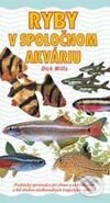 Ryby v spoločnom akváriu - Kolektív autorov, Slovart, 2003
