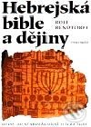 Hebrejská bible a dějiny - Rolf Rendtorff, Vyšehrad, 2003