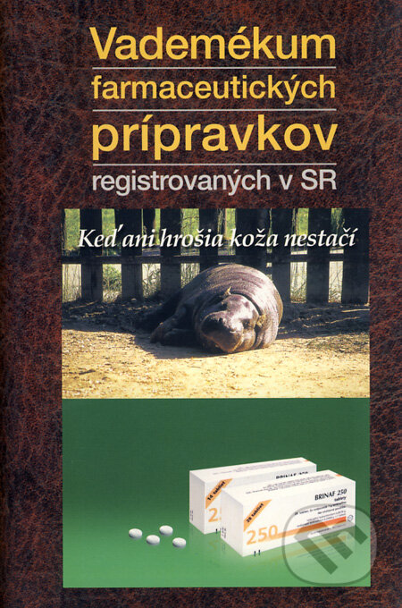 Kniha: Vademékum farmaceutických prípravkov registrovaných v SR (Autorský kolektiv). Osveta, 2003 Kniha: Vademékum farmaceutických prípravkov registrovaných v SR (Autorský kolektiv). Osveta, 2003