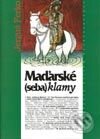 Kniha: Maďarské (seba)klamy (Jerguš Ferko). Vydavateľstvo Matice slovenskej, 2003 Kniha: Maďarské (seba)klamy (Jerguš Ferko). Vydavateľstvo Matice slovenskej, 2003