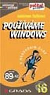 Kniha: Používáme Windows (Martina Češková). Grada, 2003 Kniha: Používáme Windows (Martina Češková). Grada, 2003