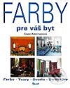 Kniha: Farby pre váš byt (Gisela Watermannová). Ikar, 2003 Kniha: Farby pre váš byt (Gisela Watermannová). Ikar, 2003