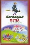 Kniha: Čarodejná metla (Mary Nortonová). Slovenské pedagogické nakladateľstvo - Mladé letá, 2003 Kniha: Čarodejná metla (Mary Nortonová). Slovenské pedagogické nakladateľstvo - Mladé letá, 2003
