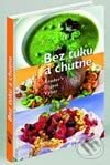 Kniha: Bez tuku a chutne (Autorský kolektiv). Reader´s Digest Výběr, 2003 Kniha: Bez tuku a chutne (Autorský kolektiv). Reader´s Digest Výběr, 2003