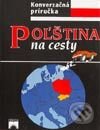 Kniha: Poľština na cesty (Iveta Božoňová). Príroda, 2003 Kniha: Poľština na cesty (Iveta Božoňová). Príroda, 2003