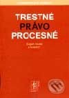 Kniha: Trestné právo procesné (Eugen Husár a kolektív). Wolters Kluwer (Iura Edition), 2003 Kniha: Trestné právo procesné (Eugen Husár a kolektív). Wolters Kluwer (Iura Edition), 2003