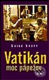 Kniha: Vatikán moc pápežov (Guido Knopp). Ikar, 2003 Kniha: Vatikán moc pápežov (Guido Knopp). Ikar, 2003