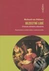 Kniha: Bezectní lidé. O katech, děvkách a mlynářích (Richard van Dülmen). Dokořán, 2003 Kniha: Bezectní lidé. O katech, děvkách a mlynářích (Richard van Dülmen). Dokořán, 2003