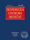 Kniha: Ischemická choroba srdeční (Jindřich Špinar, Jiří Vítovec a kolektív). Grada, 2003 Kniha: Ischemická choroba srdeční (Jindřich Špinar, Jiří Vítovec a kolektív). Grada, 2003